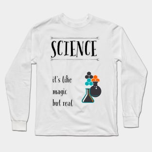 Science is magic Long Sleeve T-Shirt